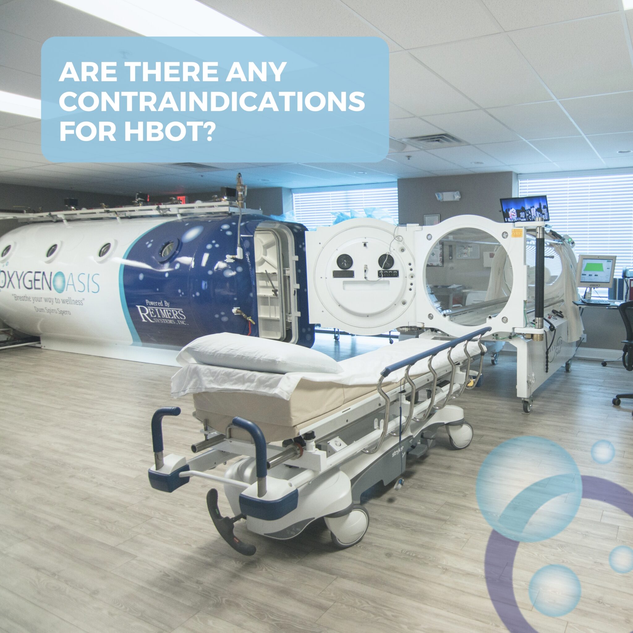 Understanding the Contraindications for Hyperbaric Oxygen Therapy